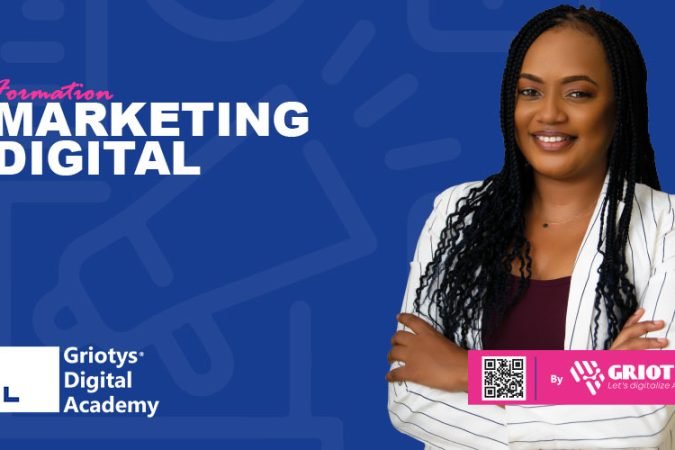 certification en Marketing Digital Griotys Digital Academy - Cameroun